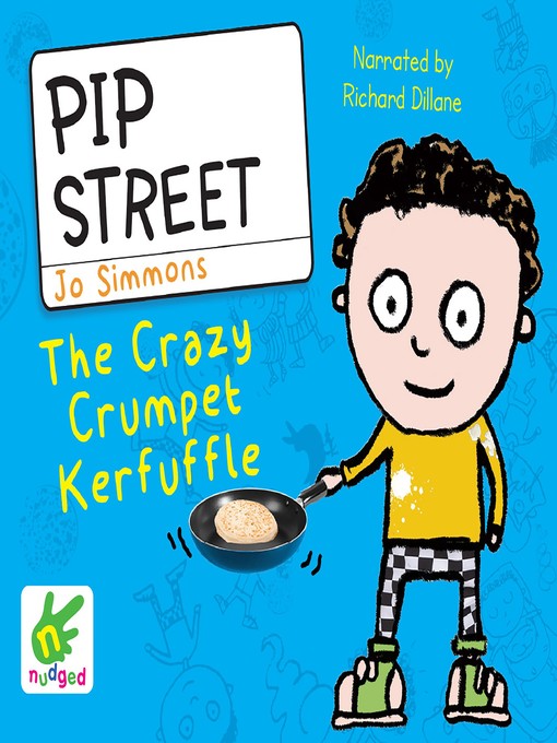 Cover of Pip Street--The Crazy Crumpet Kerfuffle